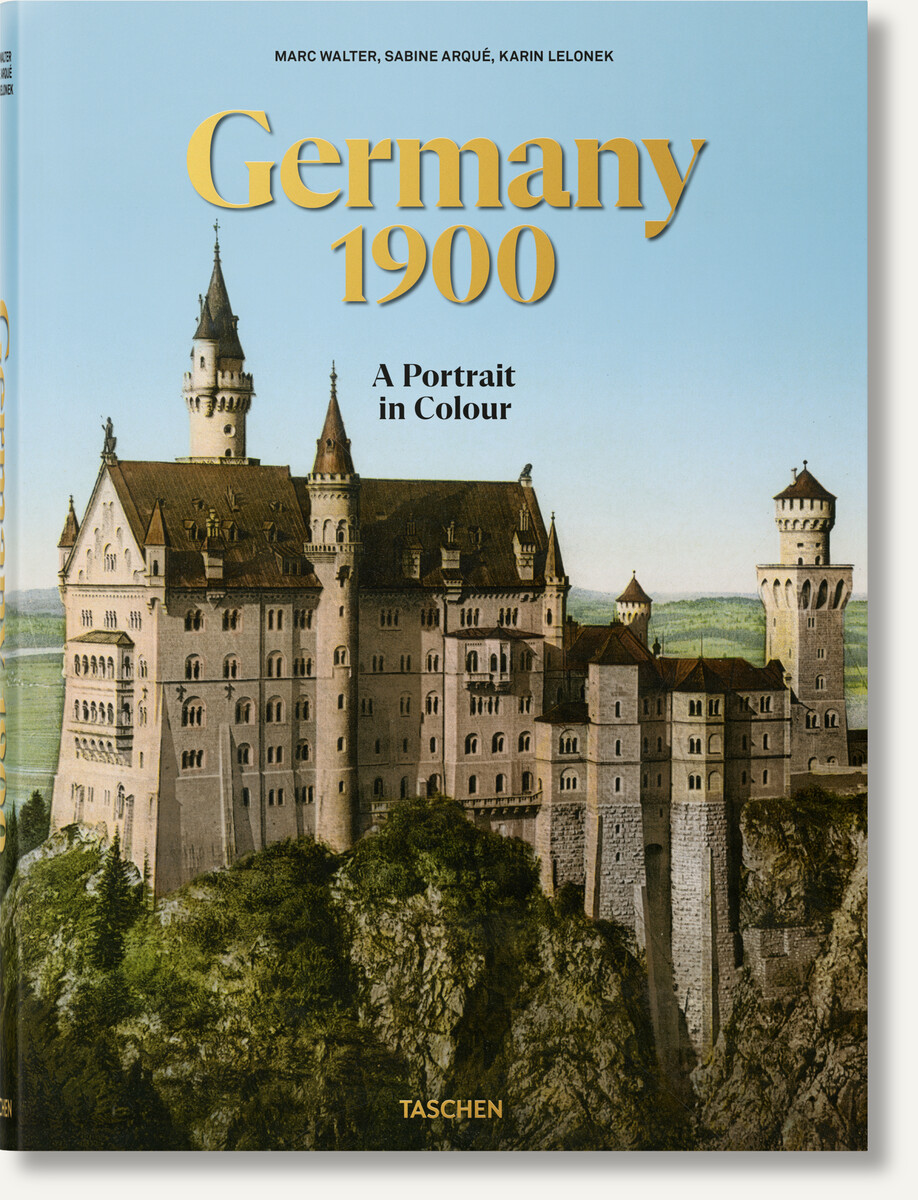 The TASCHEN Germany 1900 cover, showing a turreted Bavarian castle on a wooded crag beneath a pale blue sky.